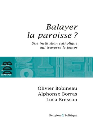 cover image of Balayer la paroisse ?
